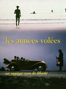 Affiche de Les Années volées, film à voir en streaming sur Pygargue