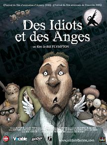 Affiche de Des idiots et des anges, film à voir en streaming sur Pygargue