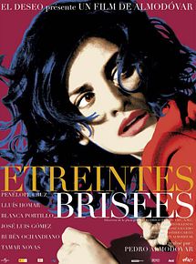 Affiche de Etreintes brisées, film à voir en streaming sur Pygargue