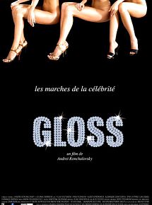 Affiche de Gloss, film à voir en streaming sur Pygargue