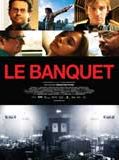 Affiche de Le Banquet, film à voir en streaming sur Pygargue