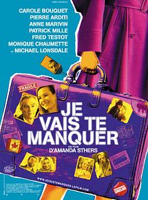 Affiche de Je vais te manquer, film à voir en streaming sur Pygargue