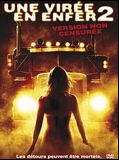 Affiche de Une virée en enfer 2, film à voir en streaming sur Pygargue