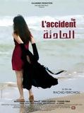Affiche de L'Accident, film à voir en streaming sur Pygargue