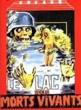 Affiche de Le Lac des morts vivants, film à voir en streaming sur Pygargue