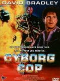 Affiche de Cyborg Cop 1, film à voir en streaming sur Pygargue