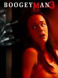 Affiche de Boogeyman 3 - Le dernier cauchemar, film à voir en streaming sur Pygargue