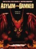 Affiche de Asylum of the Damned, film à voir en streaming sur Pygargue