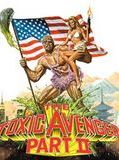 Affiche de Toxic avenger 2, film à voir en streaming sur Pygargue