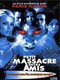 Affiche de Petit massacre entre amis, film à voir en streaming sur Pygargue