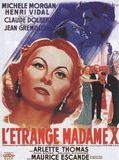 Affiche de L'Etrange Madame X, film à voir en streaming sur Pygargue