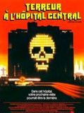 Affiche de Terreur à l'hôpital central, film à voir en streaming sur Pygargue