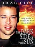 Affiche de The Dark Side of the Sun, film à voir en streaming sur Pygargue