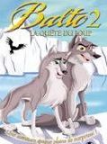 Affiche de Balto 2 : la quête du loup, film à voir en streaming sur Pygargue