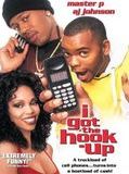 Affiche de I Got The Hook-Up, film à voir en streaming sur Pygargue