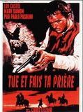 Affiche de Tue et fais ta priere, film à voir en streaming sur Pygargue