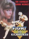 Affiche du film Fight the Kickboxer, à voir en streaming sur Play DD Streaming