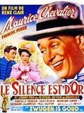 Affiche de Le Silence est d'or, film à voir en streaming sur Pygargue