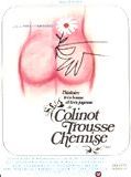 Affiche de L'Histoire très bonne et très joyeuse de Colinot trousse-chemise, film à voir en streaming sur Pygargue