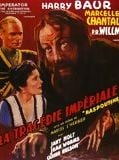 Affiche de La Tragédie impériale, film à voir en streaming sur Pygargue