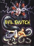 Affiche de Evil Clutch, film à voir en streaming sur Pygargue