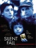 Affiche de Silent Fall, film à voir en streaming sur Pygargue