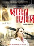 Affiche de Sorry, Haters, film à voir en streaming sur Pygargue
