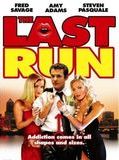 Affiche de The Last Run, film à voir en streaming sur Pygargue