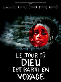 Affiche de Le Jour où Dieu est parti en voyage, film à voir en streaming sur Pygargue
