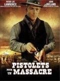 Affiche de Pistolets pour un Massacre, film à voir en streaming sur Pygargue