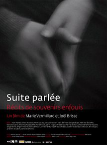 Affiche de Suite parlée - récits de souvenirs enfouis, film à voir en streaming sur Pygargue