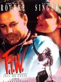 Affiche de F.T.W., film à voir en streaming sur Pygargue