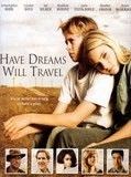 Affiche de Have Dreams, Will Travel, film à voir en streaming sur Pygargue