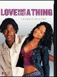 Affiche de Love Don't Cost a Thing, film à voir en streaming sur Pygargue