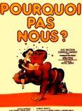 Affiche de Pourquoi pas nous ?, film à voir en streaming sur Pygargue