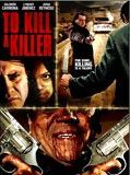 Affiche de To Kill a Killer, film à voir en streaming sur Pygargue