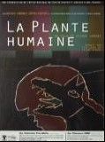 Affiche de La Plante humaine, film à voir en streaming sur Pygargue