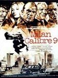 Affiche de Milan Calibre 9, film à voir en streaming sur Pygargue