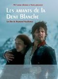 Affiche de Les amants de la Dent Blanche, film à voir en streaming sur Pygargue