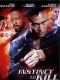 Affiche de Instinct to kill, film à voir en streaming sur Pygargue