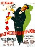 Affiche de Pas de week-end pour notre amour, film à voir en streaming sur Pygargue