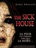 Affiche de The Sick House, film à voir en streaming sur Pygargue