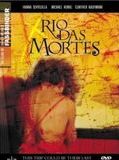 Affiche de Rio das Mortes, film à voir en streaming sur Pygargue
