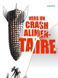 Affiche de Vers un crash alimentaire, film à voir en streaming sur Pygargue