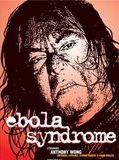 Affiche de Ebola Syndrome, film à voir en streaming sur Pygargue