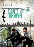 Affiche de Don't let me drown, film à voir en streaming sur Pygargue