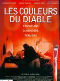 Affiche de Les Couleurs du diable, film à voir en streaming sur Pygargue