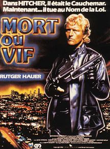 Affiche de Mort ou vif, film à voir en streaming sur Pygargue
