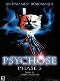 Affiche de Psychose phase 3, film à voir en streaming sur Pygargue