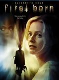 Affiche de First Born, film à voir en streaming sur Pygargue